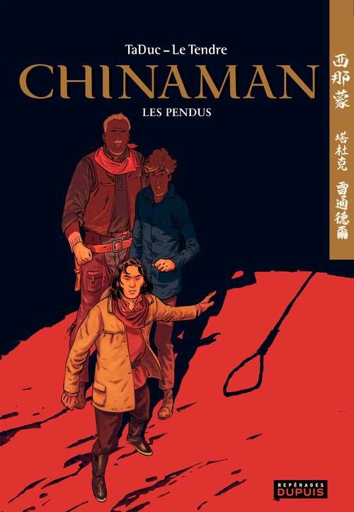 Couverture ebook de Chinaman -  tome 8 - Les pendus, de Serge Le Tendre, Taduc