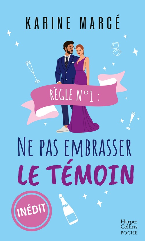 ebook cover of Règle numéro 1 : ne pas embrasser le témoin, by Karine Marcé