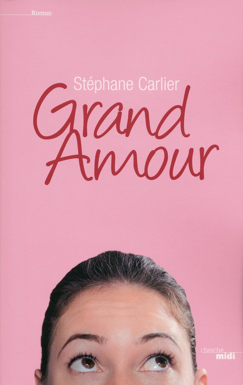 ebook cover of Grand Amour, by Stéphane Carlier