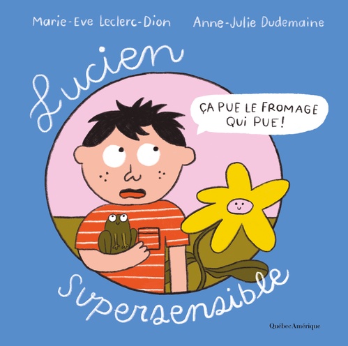 Couverture ebook de Lucien supersensible, de Marie-Eve Leclerc-Dion