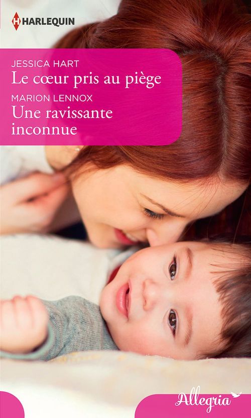 Couverture ebook de Le coeur pris au piège - Une ravissante inconnue, de Jessica Hart, Marion Lennox
