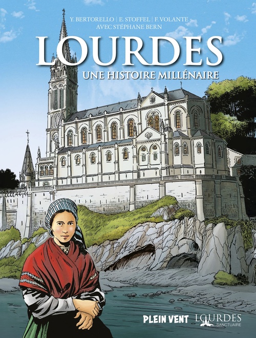 Couverture ebook de Lourdes, une histoire millénaire, de Yvon Bertorello, Éric Stoffel, Stéphane Bern