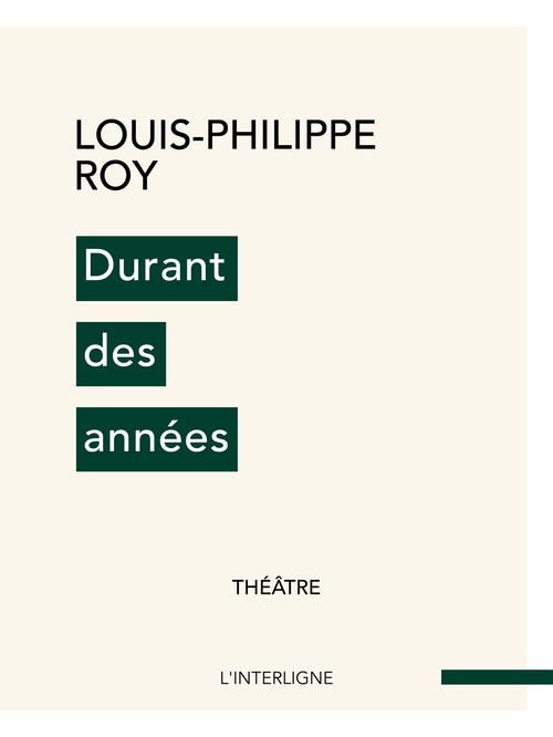 Couverture ebook de Durant des années, de Louis-Philippe Roy