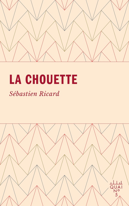 Couverture ebook de La Chouette, de Sébastien Ricard