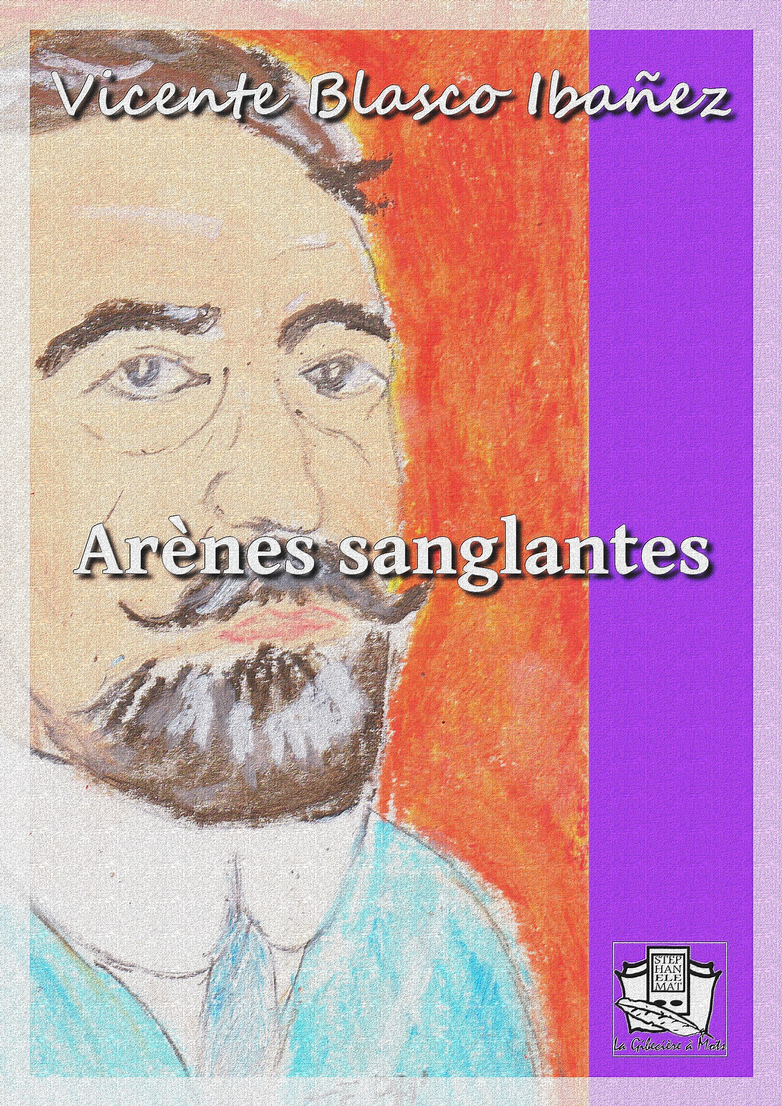 Couverture ebook de Arènes sanglantes, de Vicente Blasco Ibanez