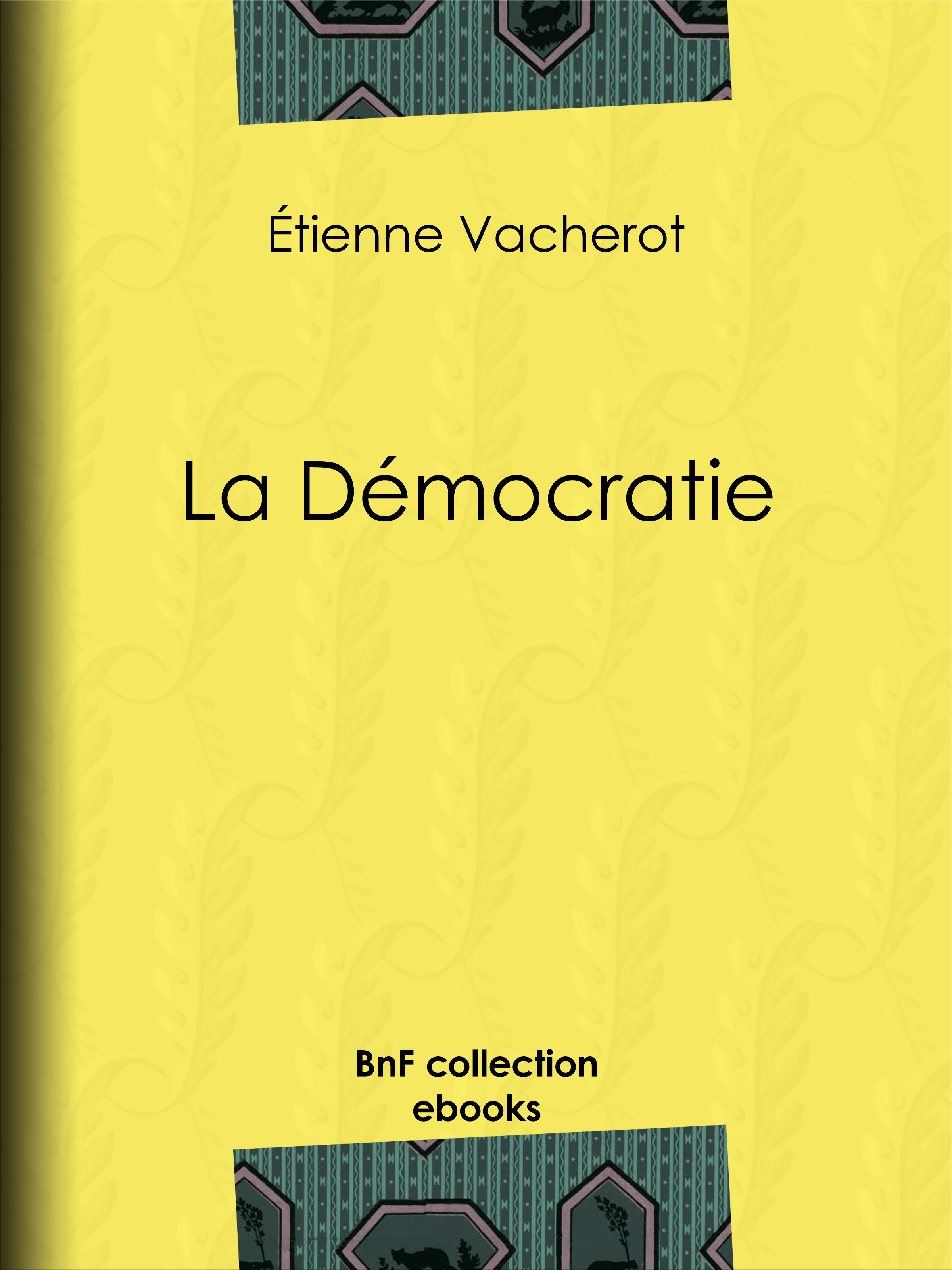 Couverture ebook de La Démocratie, de Etienne Vacherot