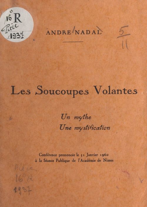 Couverture ebook de Les soucoupes volantes : un mythe, une mystification, de Andre Nadal