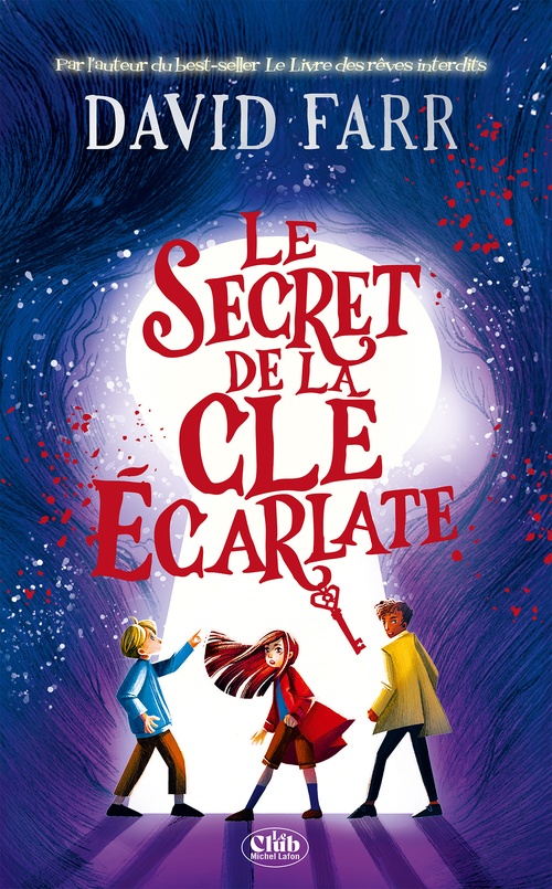 ebook cover of Le Secret de la clé écarlate, by David Farr