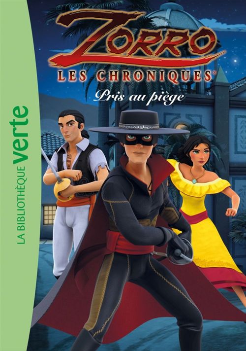 Couverture ebook de Les chroniques de Zorro 04 - Pris au piège, de Collectif