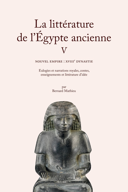 Couverture ebook de La littérature de l'Égypte ancienne. Volume V, de Bernard Mathieu