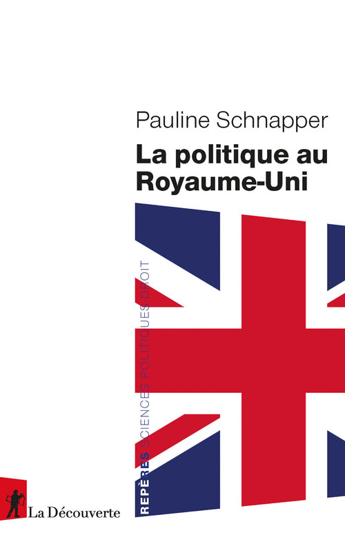 Couverture ebook de La Politique au Royaume-Uni, de Pauline Schnapper