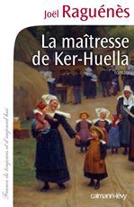 ebook cover of La Maîtresse de Ker-Huella, by Joël Raguénès