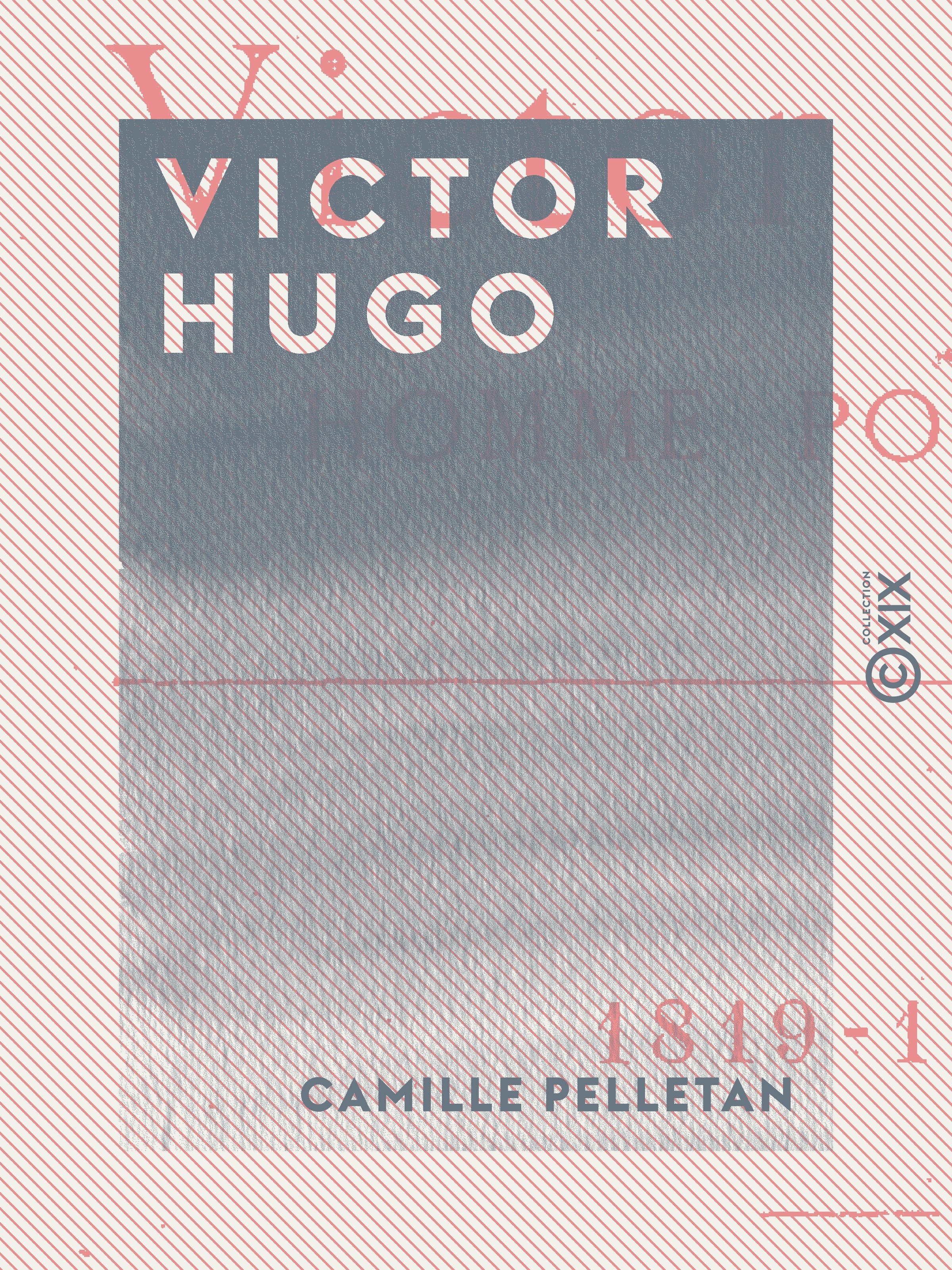 Couverture ebook de Victor Hugo, de Camille Pelletan