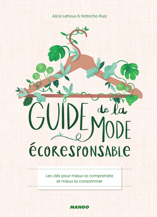 Couverture ebook de Guide de la mode écoresponsable, de Alice Lehoux, Natacha Ruiz