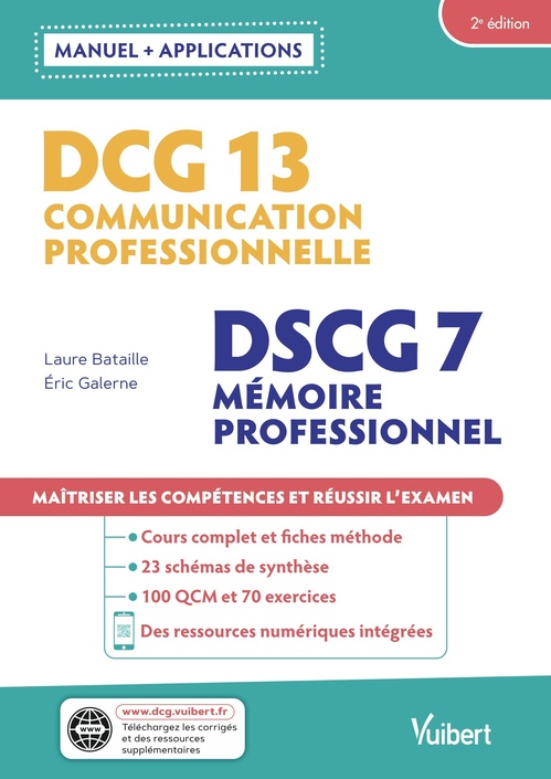 Couverture ebook de DCG 13 - Communication professionnelle  DSCG 7 - Mémoire professionnel  Avec applications, de Laure Bataille, Eric Galerne
