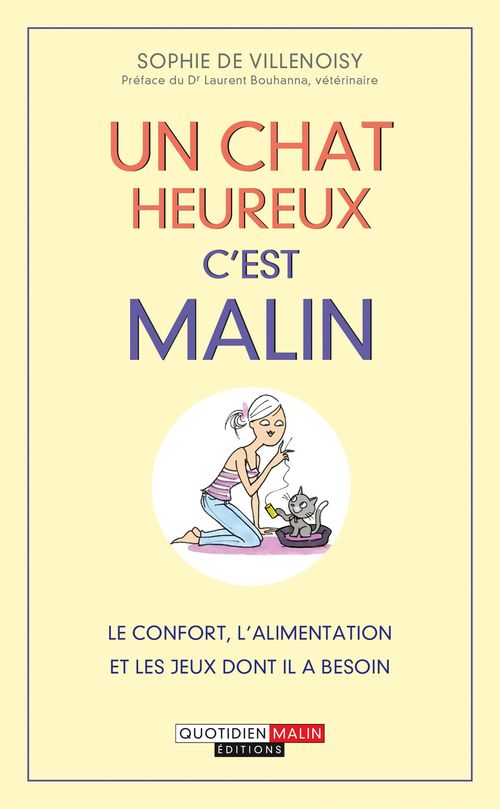 Couverture ebook de Un chat heureux, c'est malin, de Sophie de Villenoisy