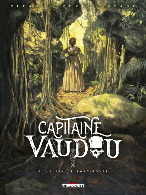 ebook cover of Capitaine Vaudou T03 - La fin de Port-Royal, by Jean-Pierre Pécau