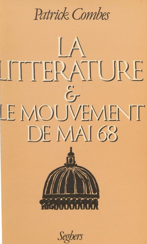 Couverture ebook de La Littérature et le mouvement de mai 68, de Patrick Combes
