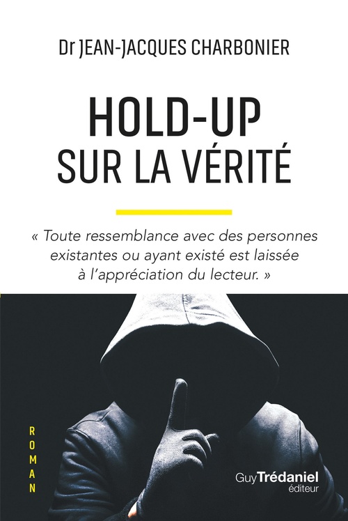 ebook cover of Hold-Up sur la vérité, by Jean-Jacques Charbonier