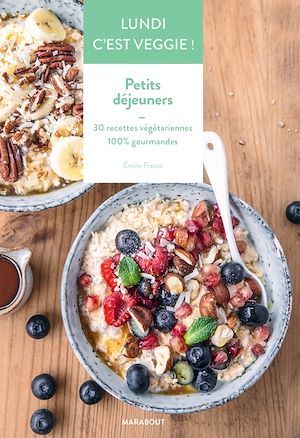 ebook cover of Lundi c'est veggie ! Petits déjeuners, by Emilie Franzo