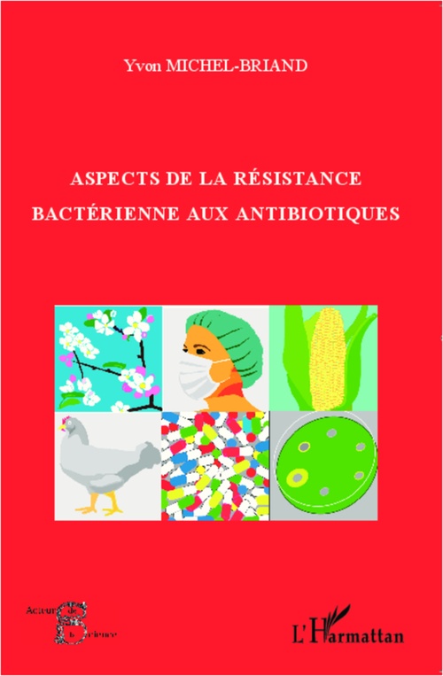 Couverture ebook de Aspects de la résistance bactérienne aux antibiotiques, de Yvon Michel-Briand