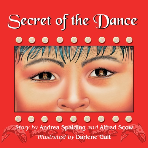 Couverture ebook de Secret of the Dance, de Alfred Scow, Andrea Spalding