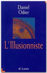 Couverture ebook de L'Illusionniste, de Daniel Odier