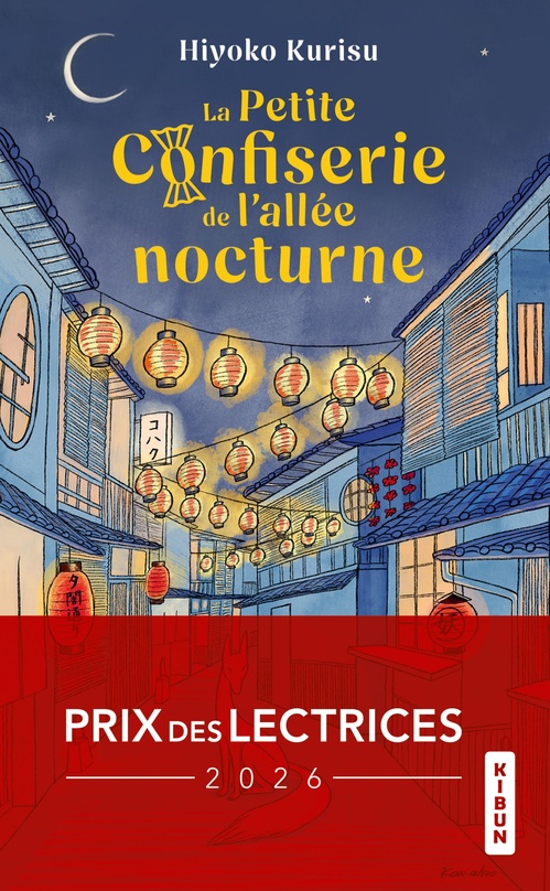 ebook cover of La Petite Confiserie de l'allée nocturne (Prix des Lectrices 2026), by Hiyoko Kurisu