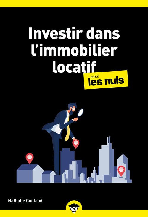 Couverture ebook de Investir dans l'immobilier locatif pour les Nuls, de Nathalie Coulaud