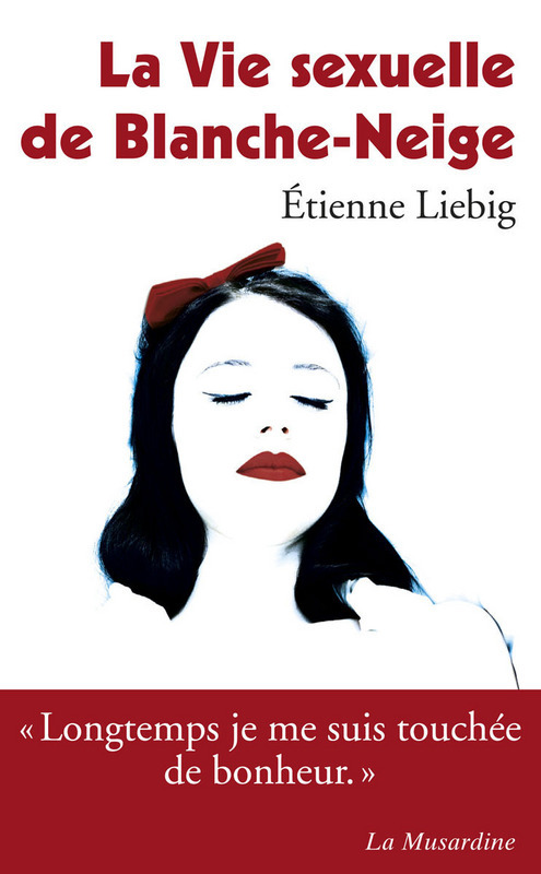 ebook cover of La vie sexuelle de Blanche-Neige, by Etienne Liébig