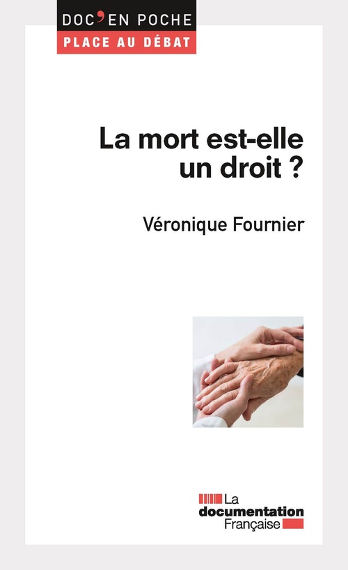 Couverture ebook de La mort est-elle un droit ?, de Véronique Fournier