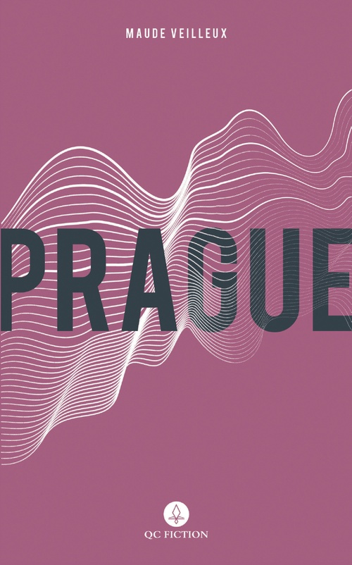 Couverture ebook de Prague, de Maude Veilleux