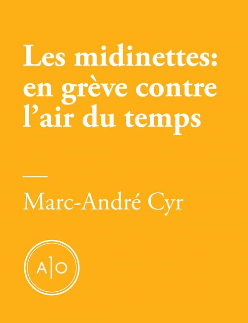 Couverture ebook de Les midinettes: en grève contre l´air du temps, de Marc-Andre Cyr