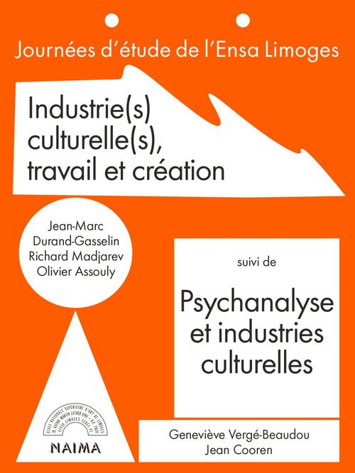 Couverture ebook de Industries culturelles, travail et création, de Jean Cooren, Jean-Marc Durand-Gasselin, Olivier Assouly