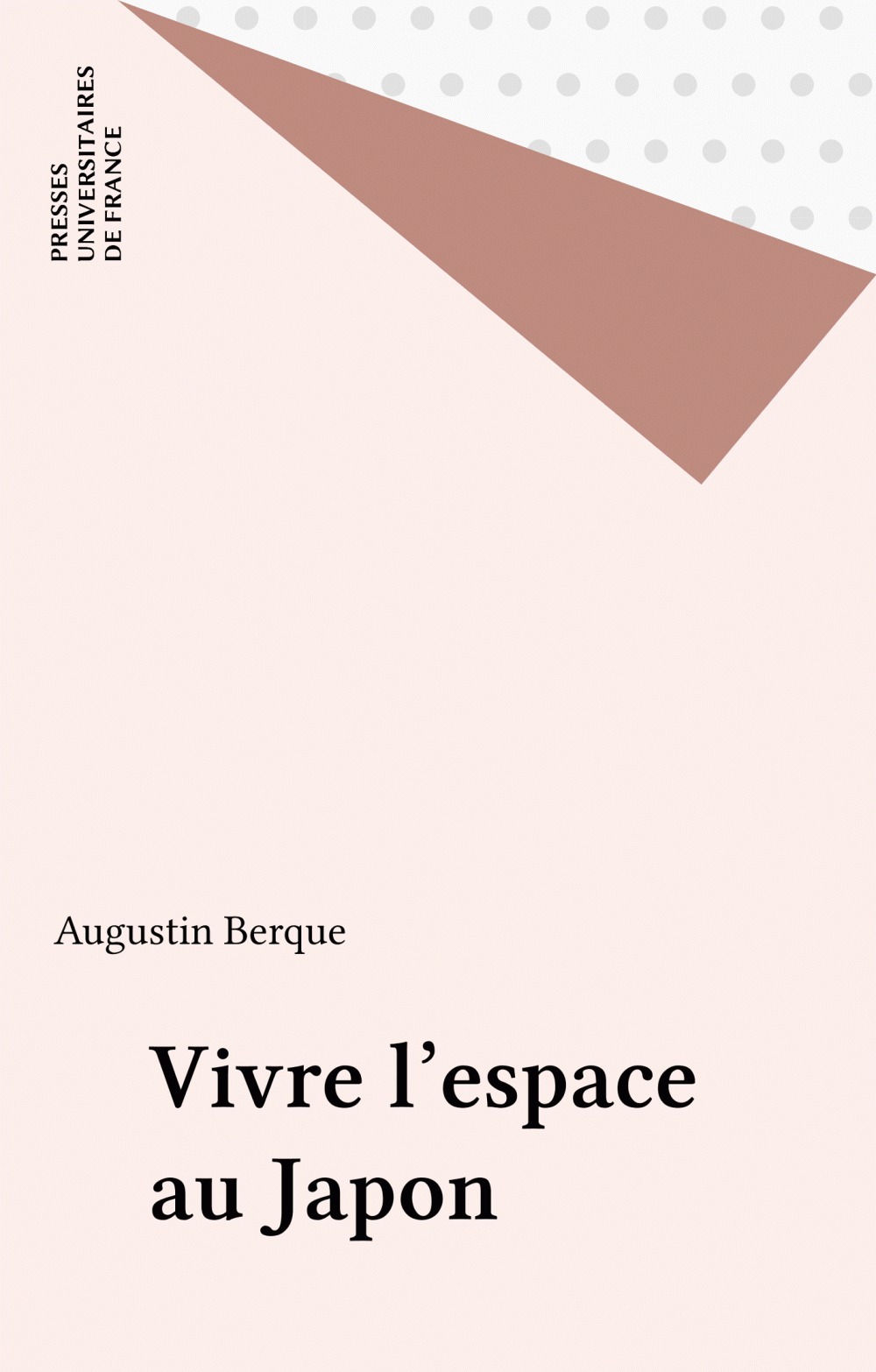 ebook cover of Vivre l'espace au Japon, by Augustin Berque