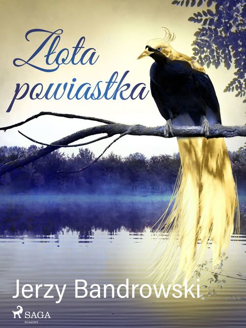 ebook cover of Zlota powiastka, by Jerzy Bandrowski