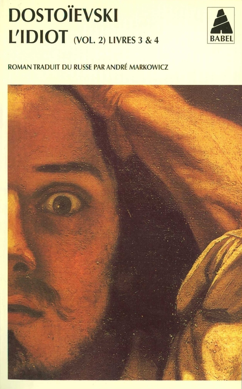 Couverture ebook de L'idiot volume 2 (livres III ET IV), de Fedor Dostoïevski