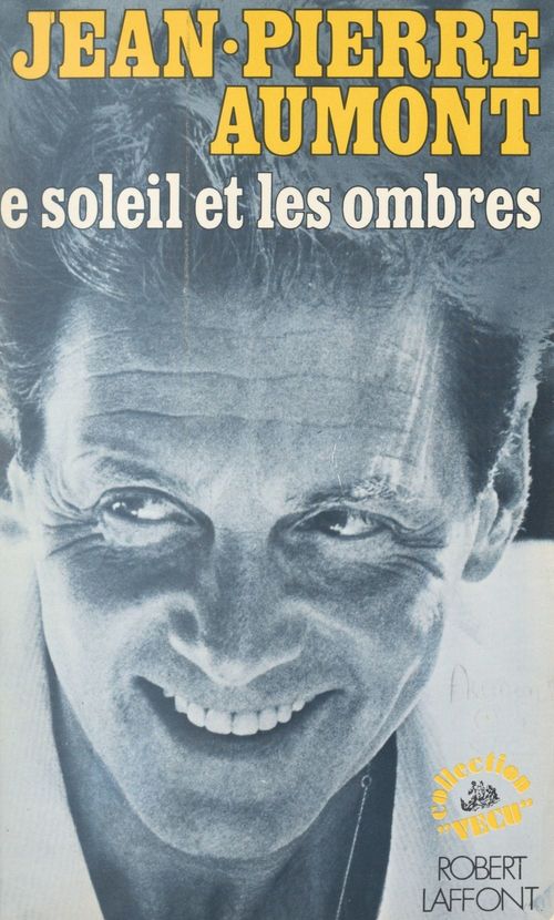 ebook cover of Le soleil et les ombres, by Jean-Pierre Aumont