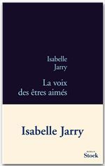 ebook cover of La voix des êtres aimés, by Isabelle Jarry