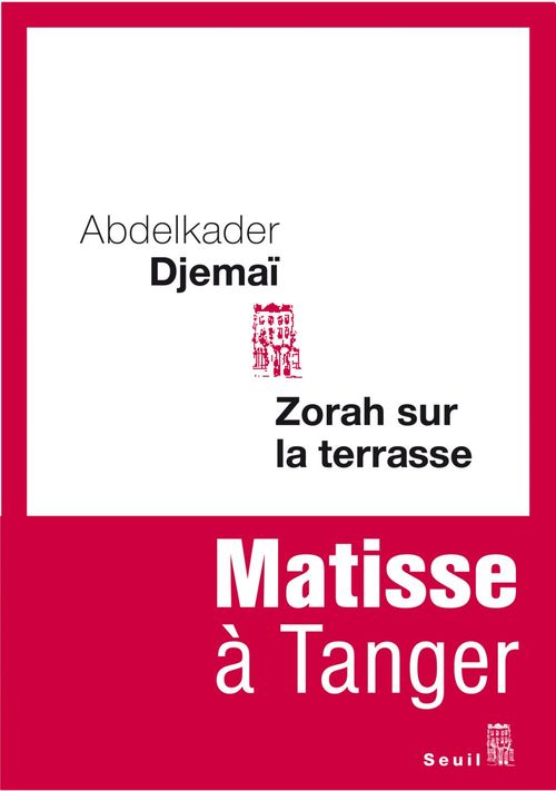 ebook cover of Zorah sur la terrasse. Matisse à Tanger, by Djemai Abdelkader