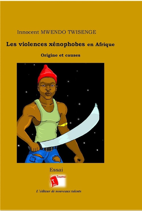 Couverture ebook de Les violences xénophobes en Afrique, de Innocent Mwendo Twisenge