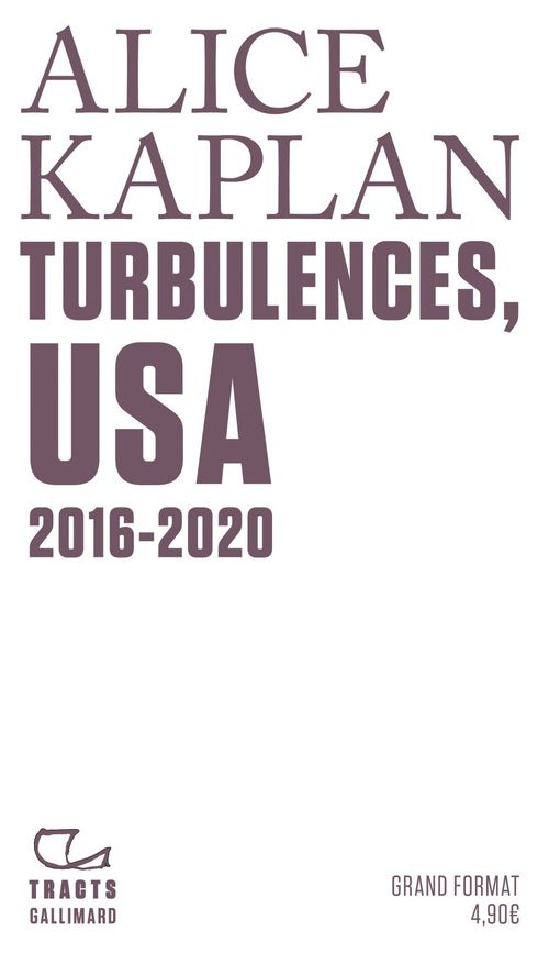 ebook cover of Turbulences, USA. 2016-2020, by Alice Kaplan