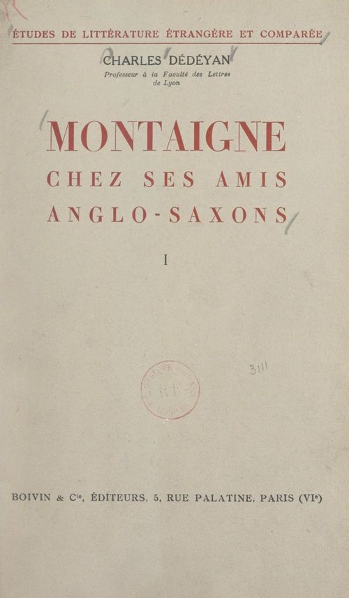 ebook cover of Montaigne chez ses amis anglo-saxons (1). Montaigne dans le romantisme anglais et ses prolongements victoriens, by Charles Dedeyan