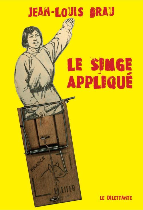 Couverture ebook de Le Singe appliqué, de Jean-louis Brau