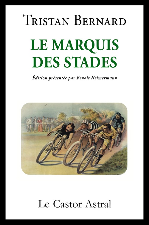 ebook cover of Le marquis des stades, by Tristan Bernard