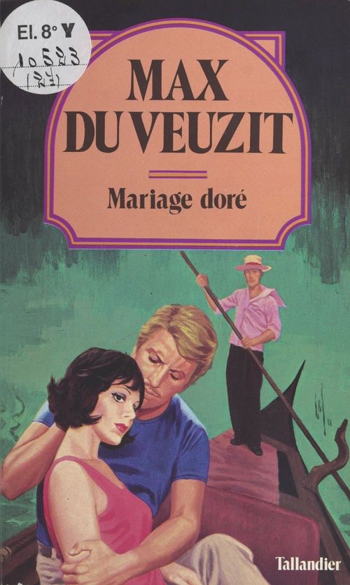Couverture ebook de Mariage doré, de Max Du Veuzit
