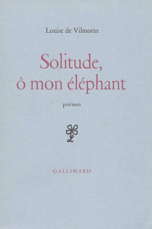 ebook cover of Solitude, ô mon éléphant, by Louise de Vilmorin