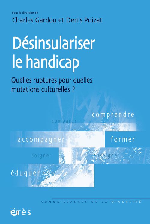 ebook cover of Désinsulariser le handicap, by Charles Gardou, Denis Poizat