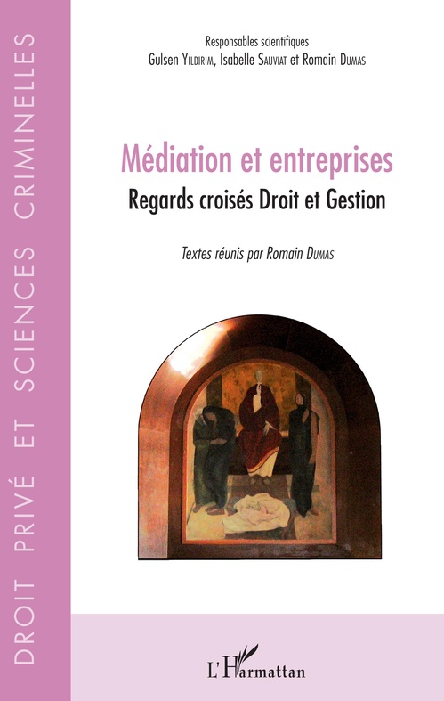 Couverture ebook de Médiation et entreprises, de Romain Dumas, Isabelle Sauviat, Gulsen Yildirim