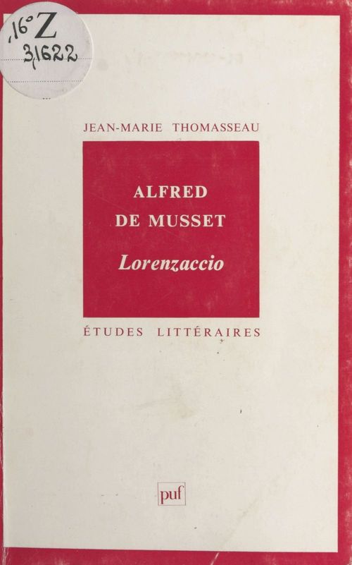 Couverture ebook de Alfred de Musset : «Lorenzaccio», de Thomasseau